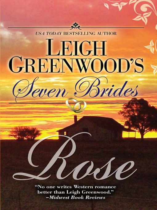 Title details for Rose by Leigh Greenwood - Available
